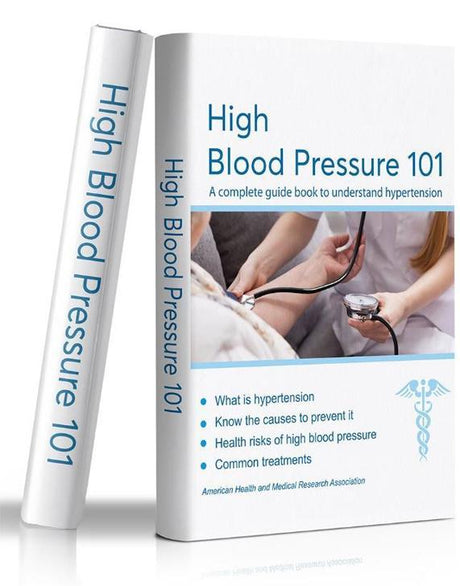 High Blood Pressure 101: A complete guide book to understand hypertension. - Longevity Premier Nutraceuticals Inc